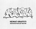 Cover: Heimat - Graffiti - Verlag Ille & Riemer