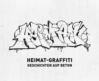 Abbildung von: Heimat - Graffiti - Verlag Ille & Riemer