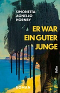 Cover: Er war ein guter Junge - Folio
