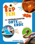 Cover: Die gef&auml;hrlichsten Orte der Erde - Edizioni White Star SrL