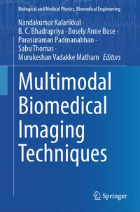 Enlarge image Cover: Multimodal Biomedical Imaging Techniques - Springer Nature Switzerland AG
