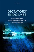 Cover: Dictators' Endgames - OUP eBook