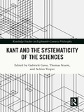 Cover: Kant and the Systematicity of the Sciences - Routledge