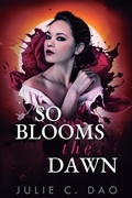 Cover: So Blooms the Dawn - Podium Publishing