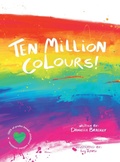 Cover: Ten Million Colours! - Rainbow Road
