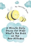 Cover: 5 Minute Daily Devos for Kids - Jennifer Dean