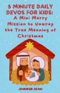 Cover: 5 Minute Daily Devos for Kids - Jennifer Dean