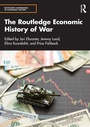 Cover: The Routledge Economic History of War - Routledge