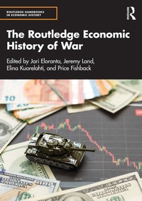 Abbildung von: The Routledge Economic History of War - Routledge