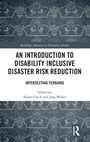 Cover: An Introduction to Disability Inclusive Disaster Risk Reduction - Routledge