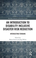 Cover: An Introduction to Disability Inclusive Disaster Risk Reduction - Routledge