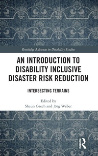 Enlarge image Cover: An Introduction to Disability Inclusive Disaster Risk Reduction - Routledge