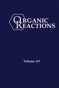 Abbildung von: Organic Reactions, Volume 117 - Wiley