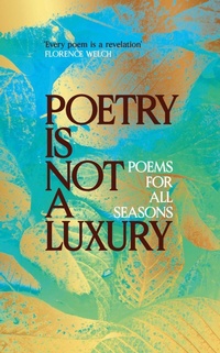 Enlarge image Cover: Poetry Is Not a Luxury - Gallery
