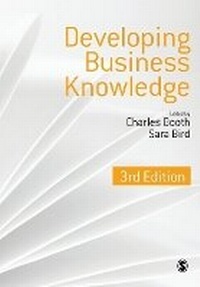 Enlarge image Cover: Developing Business Knowledge - SAGE Publications Ltd