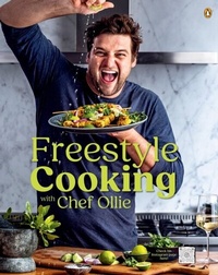 Abbildung von: Freestyle Cooking with Chef Ollie - Penguin Books (South Africa)