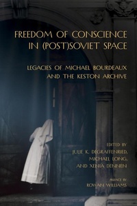 Abbildung von: Freedom of Conscience in (Post)Soviet Space - Northern Illinois University Press