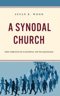 Cover: A Synodal Church - Rowman & Littlefield Publishers