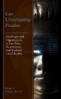 Cover: Law Librarianship Practice - Rowman & Littlefield Publishers