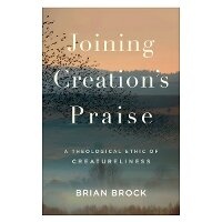 Enlarge image Cover: Joining Creation's Praise - Baker Academic, Div of Baker Publishing Group