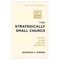Enlarge image Cover: The Strategically Small Church - Baker Academic, Div of Baker Publishing Group