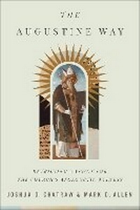 Enlarge image Cover: The Augustine Way - Baker Academic, Div of Baker Publishing Group