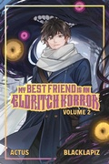 Cover: My Best Friend is an Eldritch Horror (Light Novel) Vol. 2: Volume 2 - Vault Comics