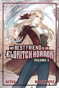 Cover: My Best Friend is an Eldritch Horror (Light Novel) Vol. 3: Volume 3 - Vault Comics