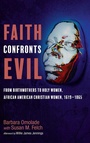 Cover: Faith Confronts Evil - Cascade Books
