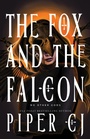 Cover: The Fox and the Falcon - Bloom Books