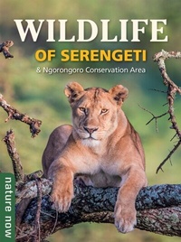 Abbildung von: Wildlife of Serengeti & Ngorongoro Conservation Area - Struik Nature
