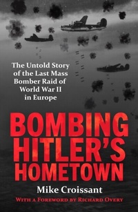 Abbildung von: Bombing Hitler's Hometown - August Books