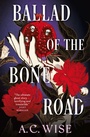 Cover: Ballad of the Bone Road - Titan Books