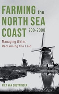 Cover: Farming the North Sea Coast, 900-2000 - Boydell & Brewer