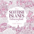 Cover: The Scottish Islands Colouring Book - Birlinn Ltd