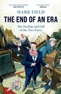 Cover: The End of an Era - Biteback Publishing