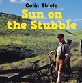 Cover: Sun on the Stubble - New Holland Publishers