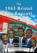 Cover: The 1963 Bristol Bus Boycott - Bristol Radical History Group