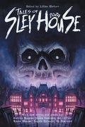 Cover: Tales of Sley House 2024 - Sley House Publishing