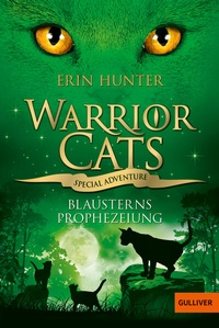 Abbildung von: Warrior Cats - Special Adventure. Blausterns Prophezeiung - Gulliver