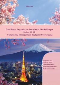 Abbildung von: Das Erste Japanische Lesebuch für Anfänger - tredition