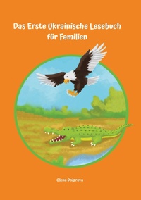 Abbildung von: Das Erste Ukrainische Lesebuch für Familien - tredition