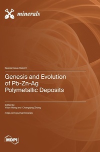 Enlarge image Cover: Genesis and Evolution of Pb-Zn-Ag Polymetallic Deposits - MDPI AG