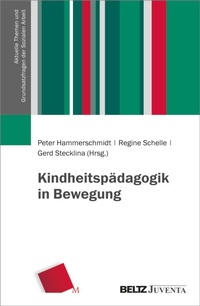 Abbildung von: Kindheitspädagogik in Bewegung - Julius Beltz