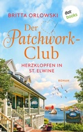 Cover: Der Patchwork-Club - Herzklopfen in St. Elwine- oder: Dezembertage - dotbooks