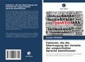 Cover: Faktoren, die die UEbertragung der Vorteile der umgeschulten Sprache beeinflussen - Verlag Unser Wissen