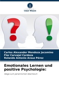 Cover: Emotionales Lernen und positive Psychologie - Verlag Unser Wissen