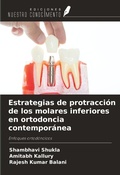 Cover: Estrategias de protracci&oacute;n de los molares inferiores en ortodoncia contempor&aacute;nea - Ediciones Nuestro Conocimiento