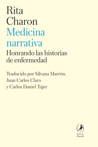 Abbildung von: Medicina narrativa - Libros del Zorzal