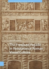 Abbildung von: The Frescoed Facade in Renaissance Roman Visual Culture - Amsterdam University Press